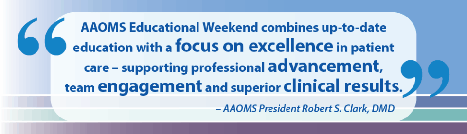 2026 AAOMS Educational Weekend - AAOMS | AAOMS